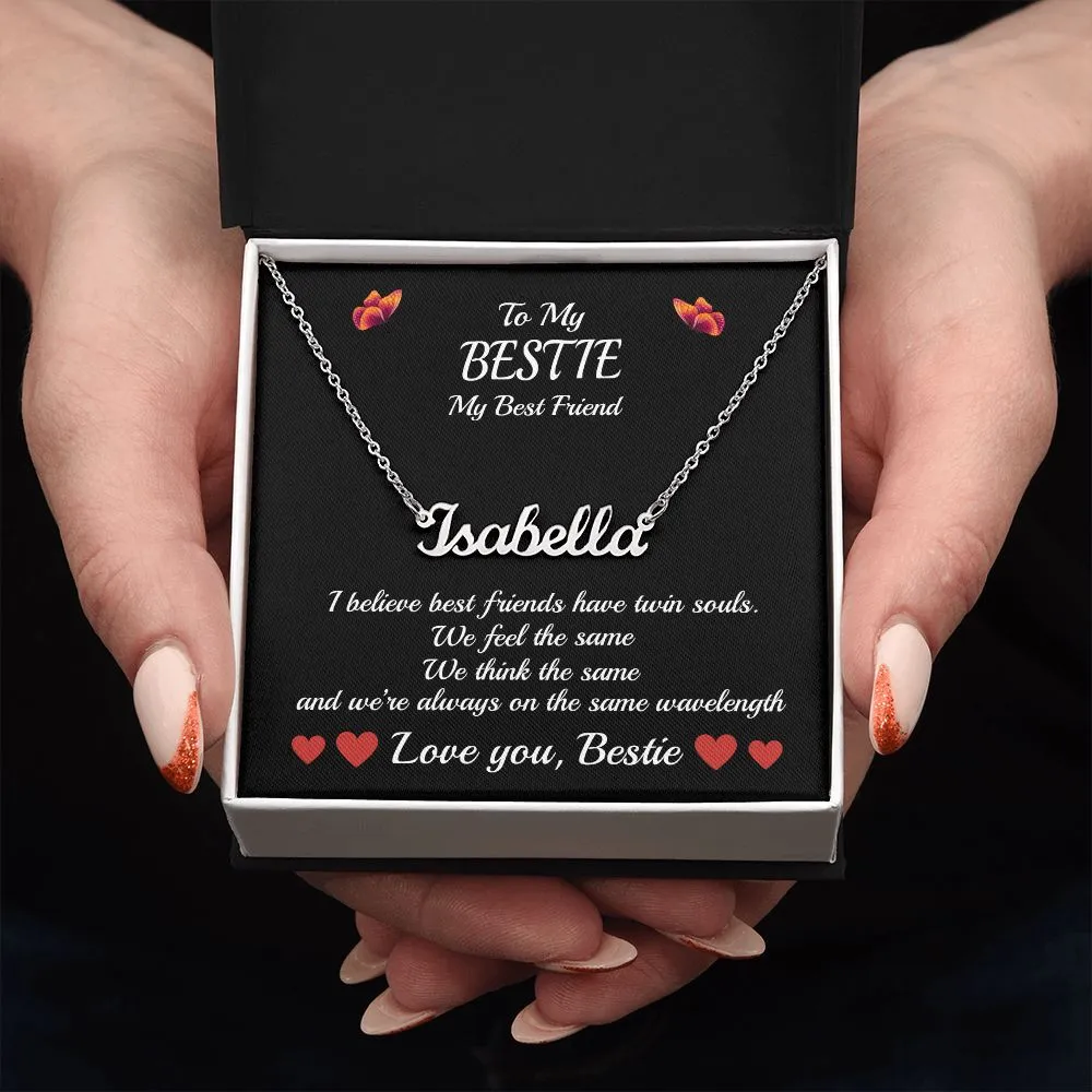 To My Bestie-Name Necklace