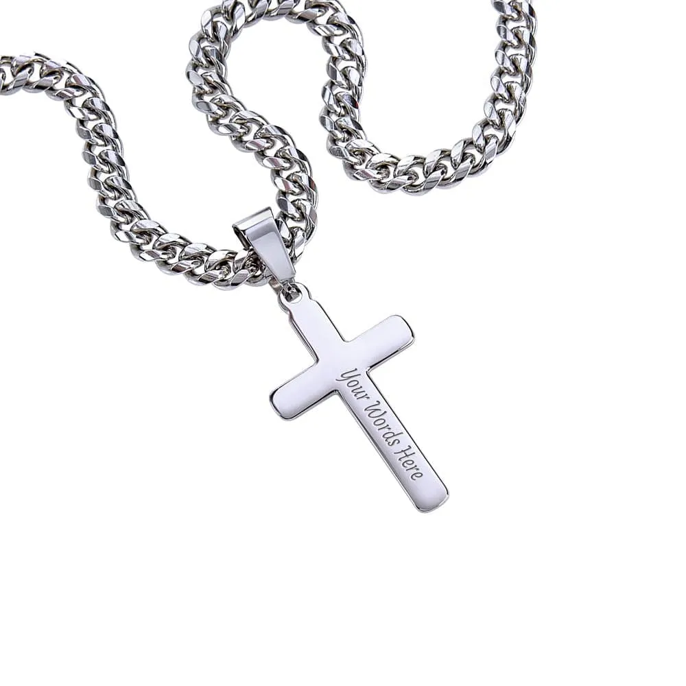 To My Dad l Personalised Cuban Chain with Artisan Cross Necklace