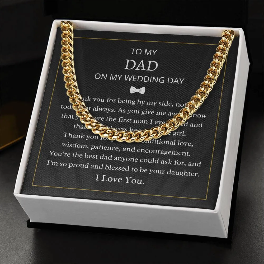 To My Dad On My Wedding Day Cuban Link Necklace For Men DAD M49
