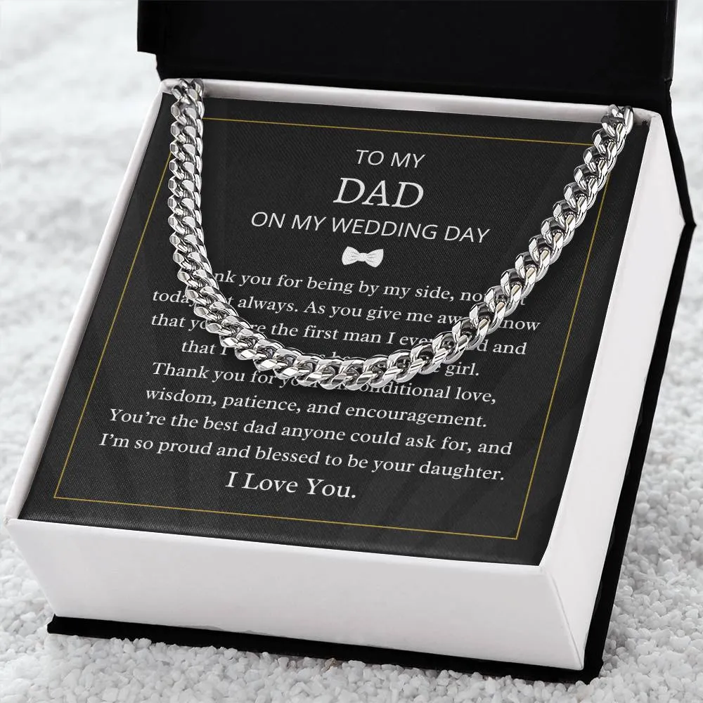 To My Dad On My Wedding Day Cuban Link Necklace For Men DAD M49