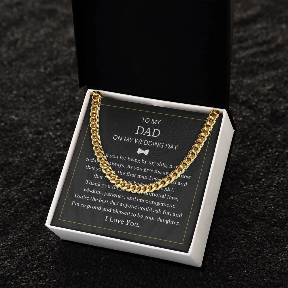 To My Dad On My Wedding Day Cuban Link Necklace For Men DAD M49