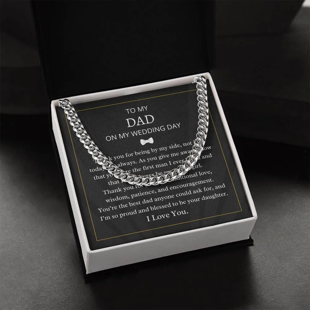 To My Dad On My Wedding Day Cuban Link Necklace For Men DAD M49