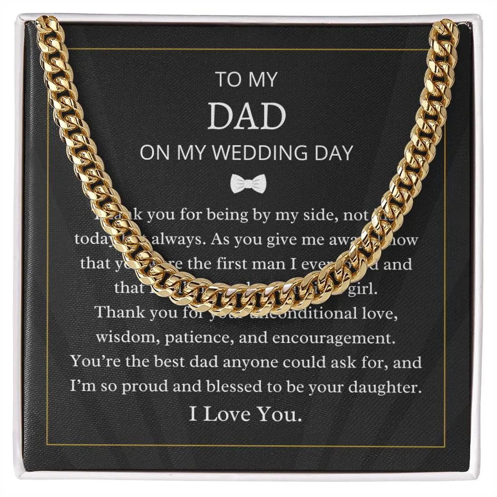 To My Dad On My Wedding Day Cuban Link Necklace For Men DAD M49
