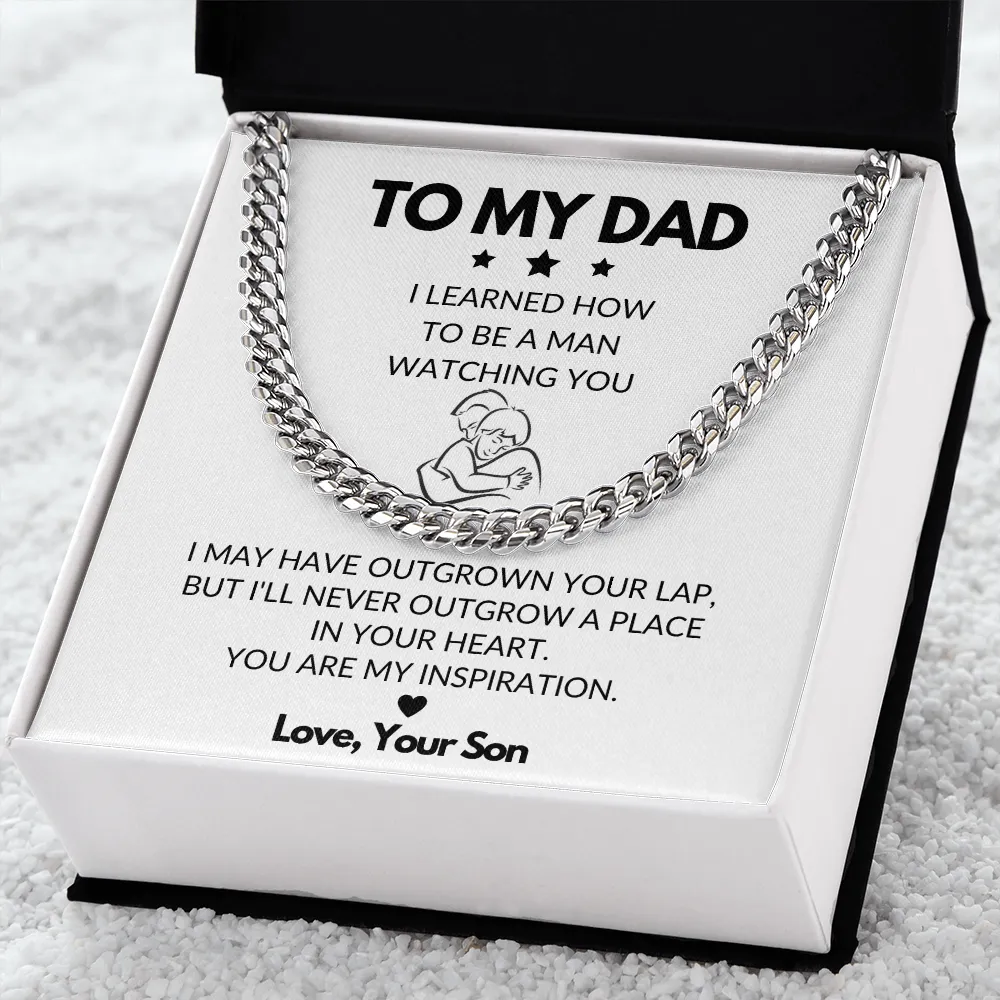 To My Dad | You Are My Inspiration | Cuban Link Necklace