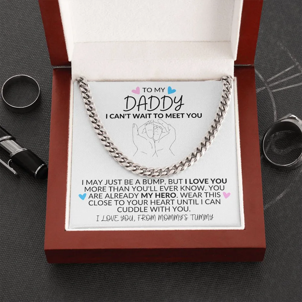 To My Daddy | I Can't Wait to Meet You - Link Chain