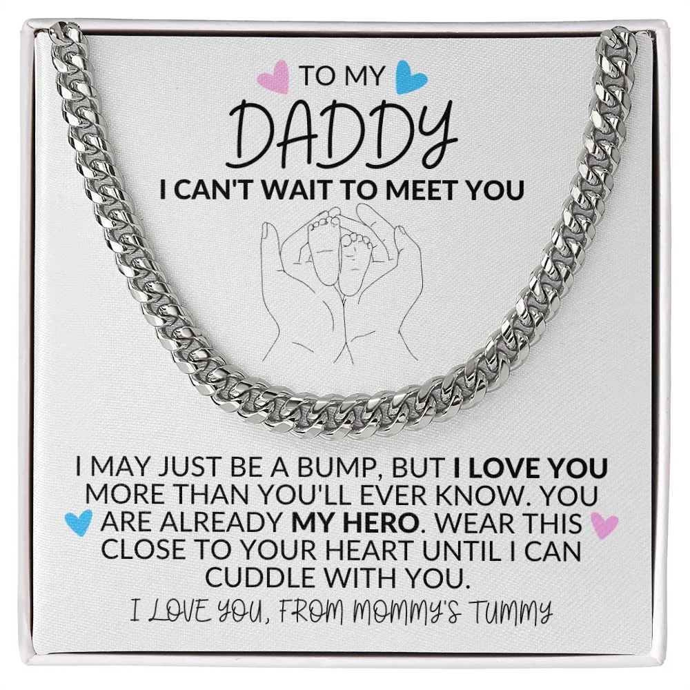 To My Daddy | I Can't Wait to Meet You - Link Chain