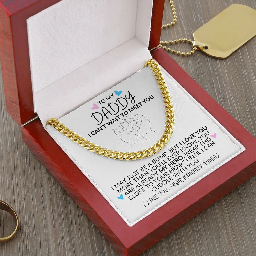 To My Daddy | I Can't Wait to Meet You - Link Chain