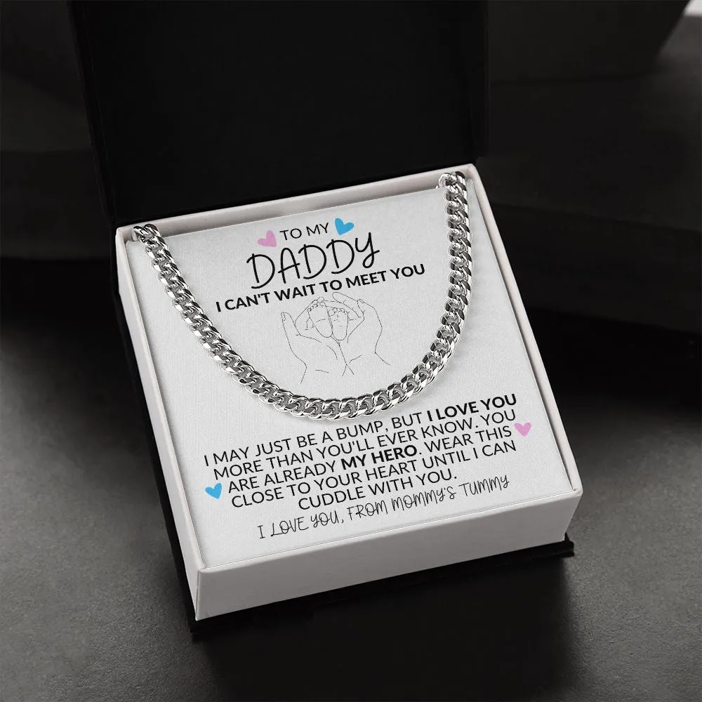To My Daddy | I Can't Wait to Meet You - Link Chain