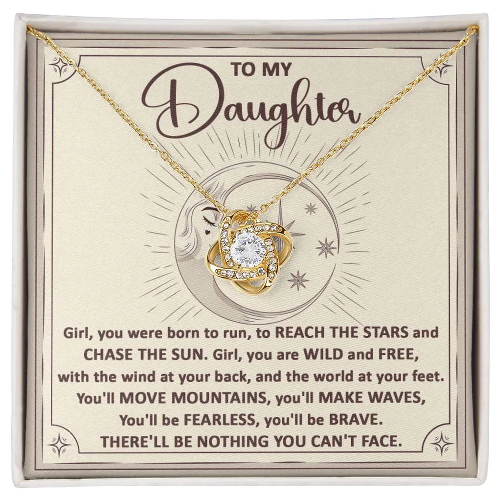 To My Daughter Chase The Sun Love Knot Necklace, Gift For Daughter