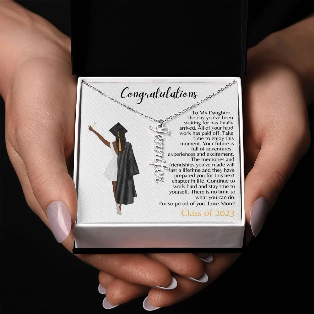 To My Daughter | From Mom | Graduation Gift - Personalized Name Necklace