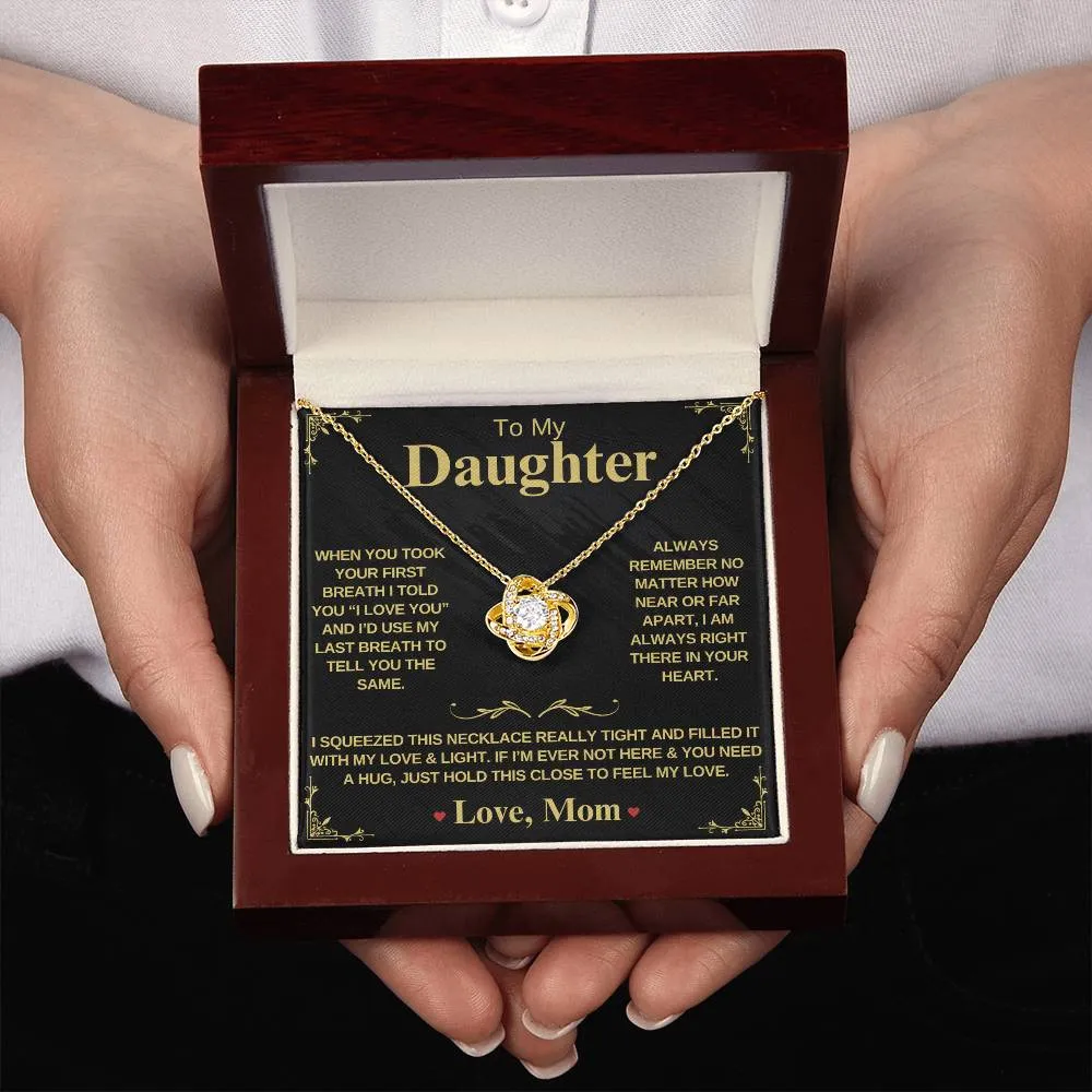 To My Daughter From Mom  "When You Took Your First Breath" - Forever Love Necklace