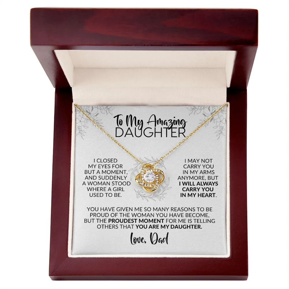To My Daughter | Gift from Dad | Closed My Eyes for a Moment | Love Knot Necklace