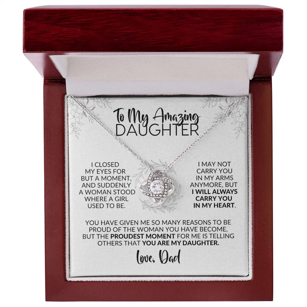 To My Daughter | Gift from Dad | Closed My Eyes for a Moment | Love Knot Necklace