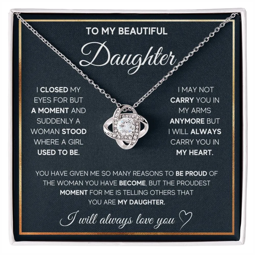 To My Daughter, I Will Always Carry You In My Heart - Love knot Necklace