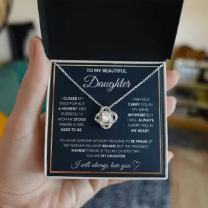 To My Daughter, I Will Always Carry You In My Heart - Love knot Necklace