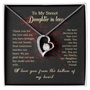 To my daughter in law, We are glad that our son has made you his wife