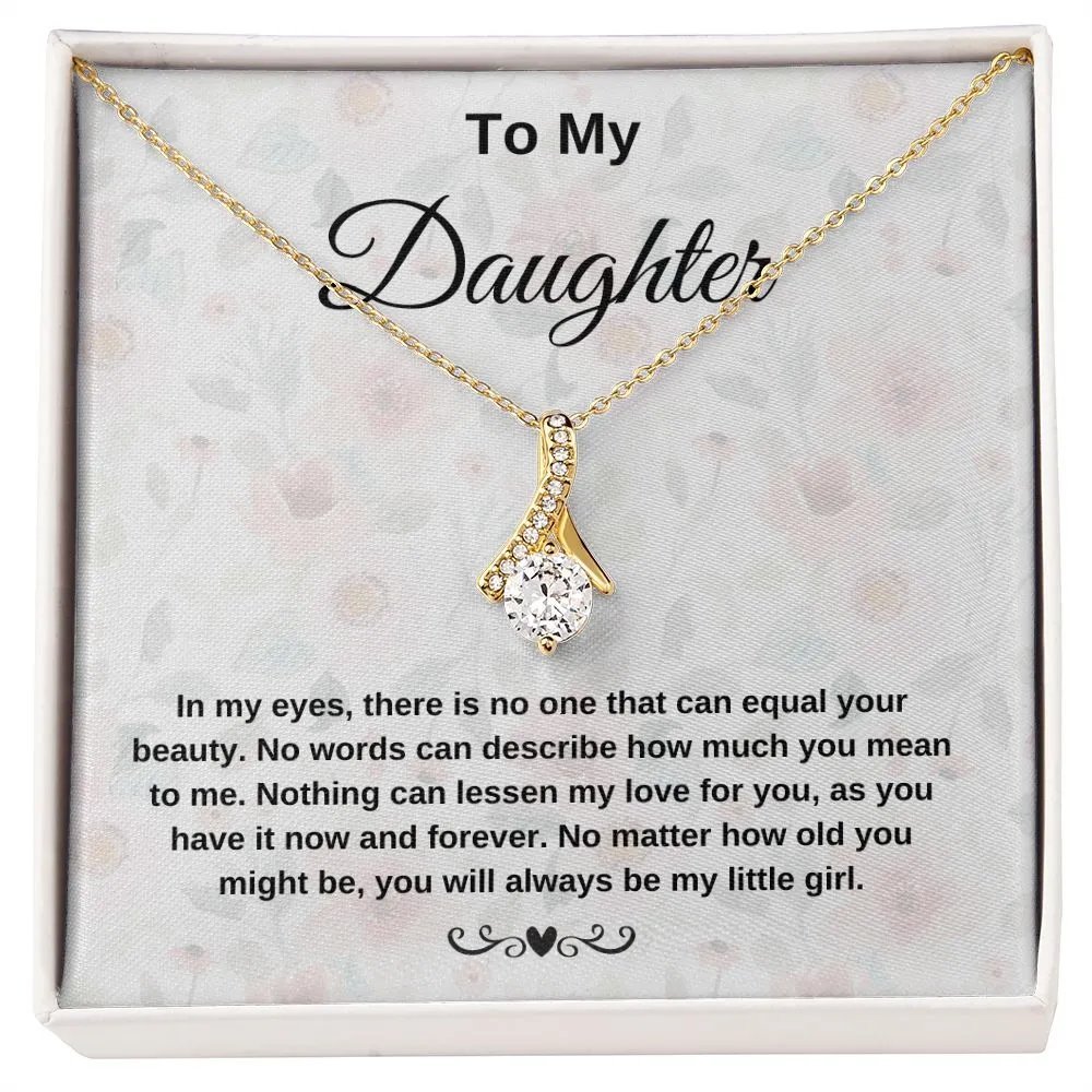 To My Daughter In My Eyes Necklace
