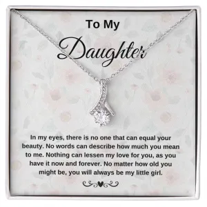 To My Daughter In My Eyes Necklace