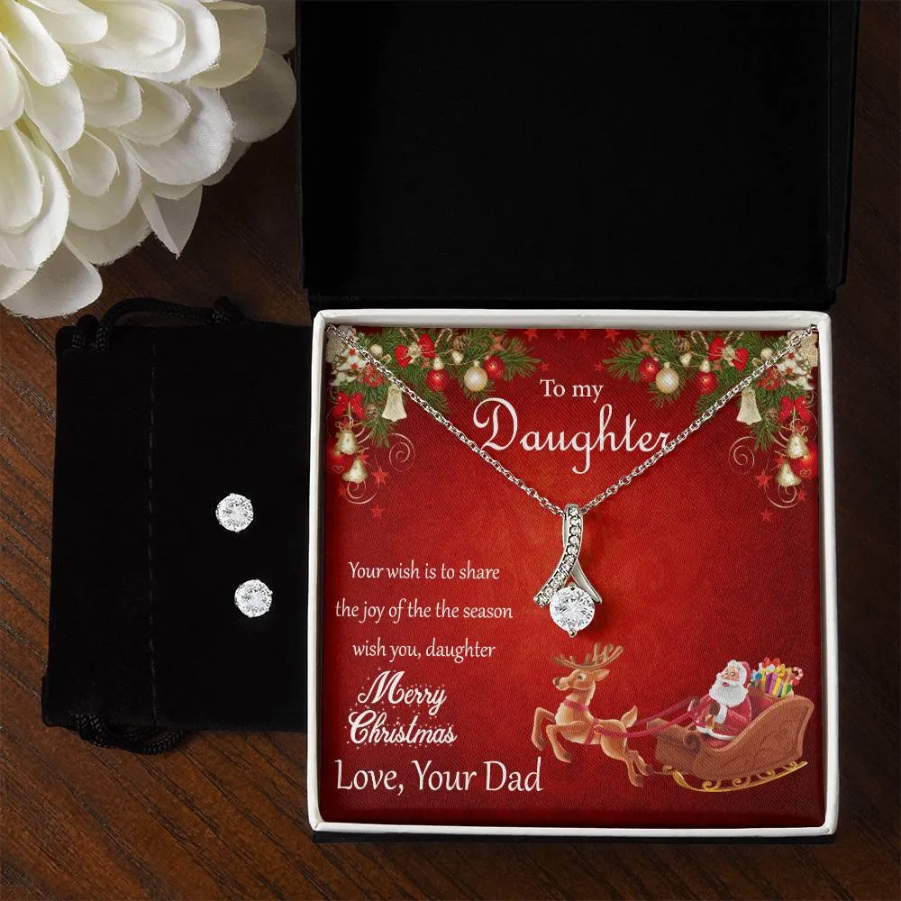 To My Daughter, Love Dad l Alluring Beauty Necklace and Cubic Zirconia Earring Set