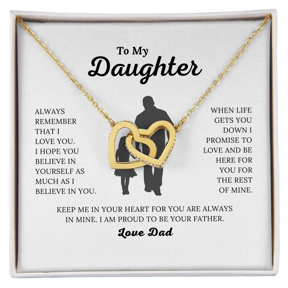 To My Daughter - Proud to be Your Father - Interlocking Hearts Necklace