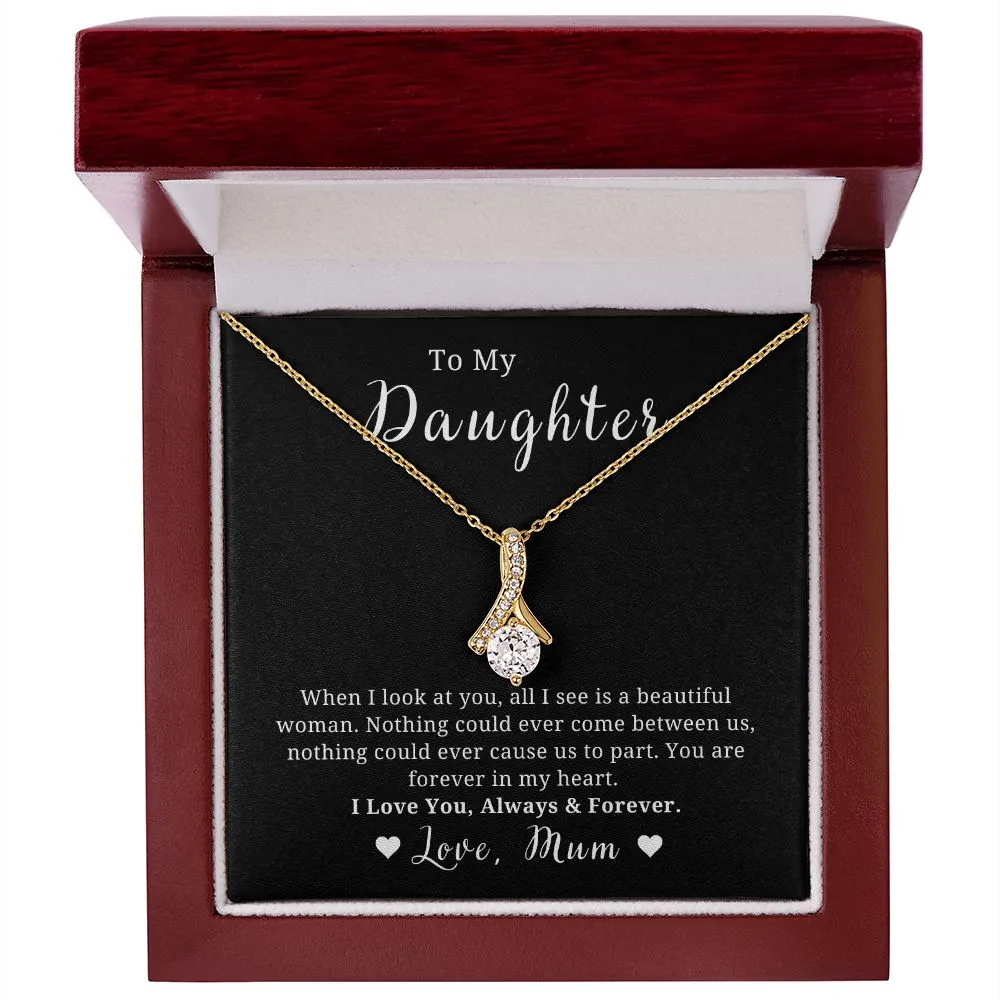 To My Daughter, When I look at you... Love Mum 14K White Gold, Mother to Daughter Gift, Necklace for Birthday or Christmas