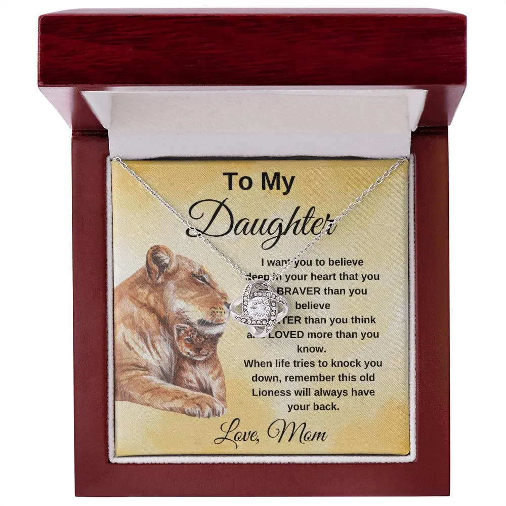 To My Daughter You are Braver than you believe Lioness Love Knot Necklace