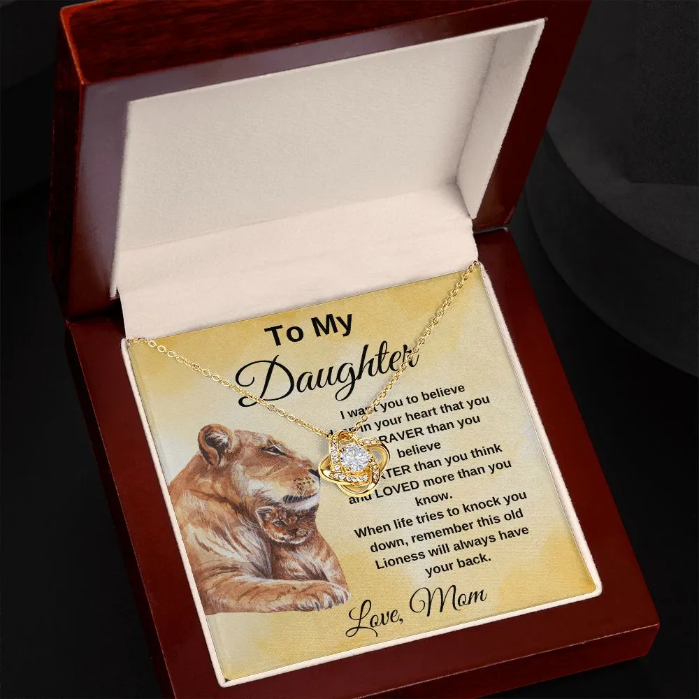 To My Daughter You are Braver than you believe Lioness Love Knot Necklace