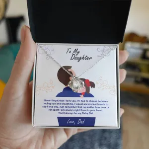 To My Daughter, You_ll Always Be My Baby Girl - Love knot Necklace