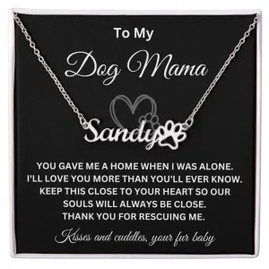 To My Dog Mama Personalized Necklace