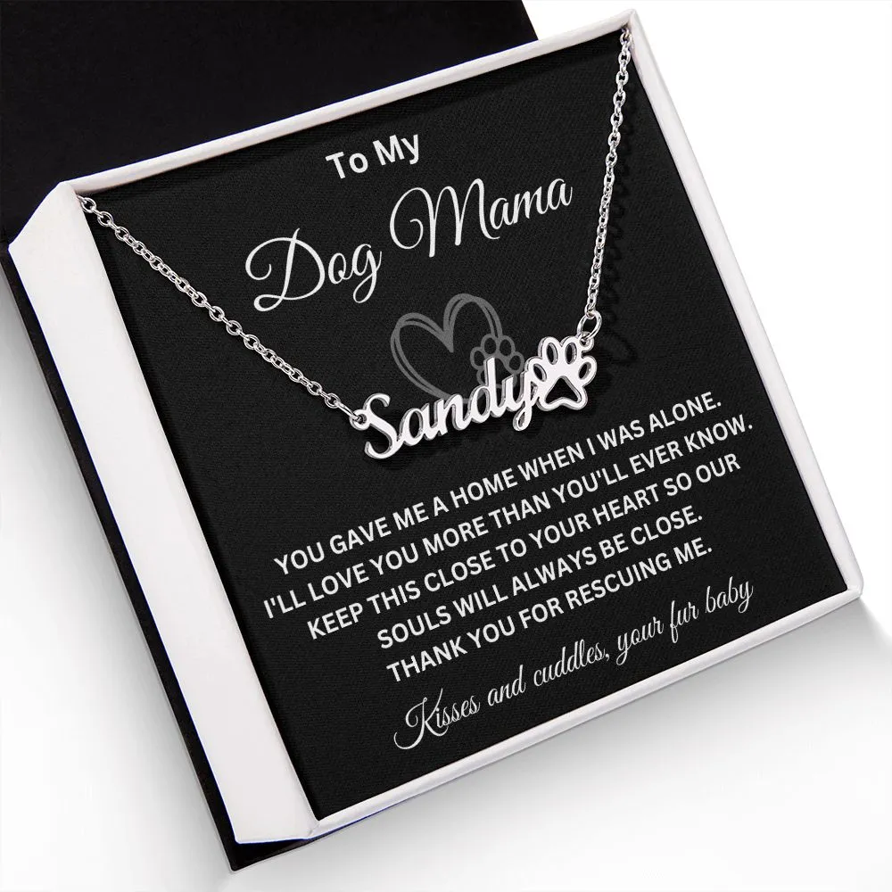To My Dog Mama Personalized Necklace