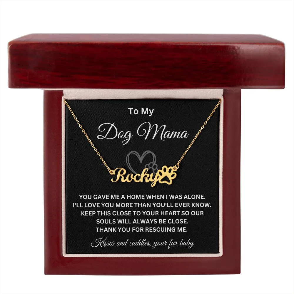 To My Dog Mama Personalized Necklace