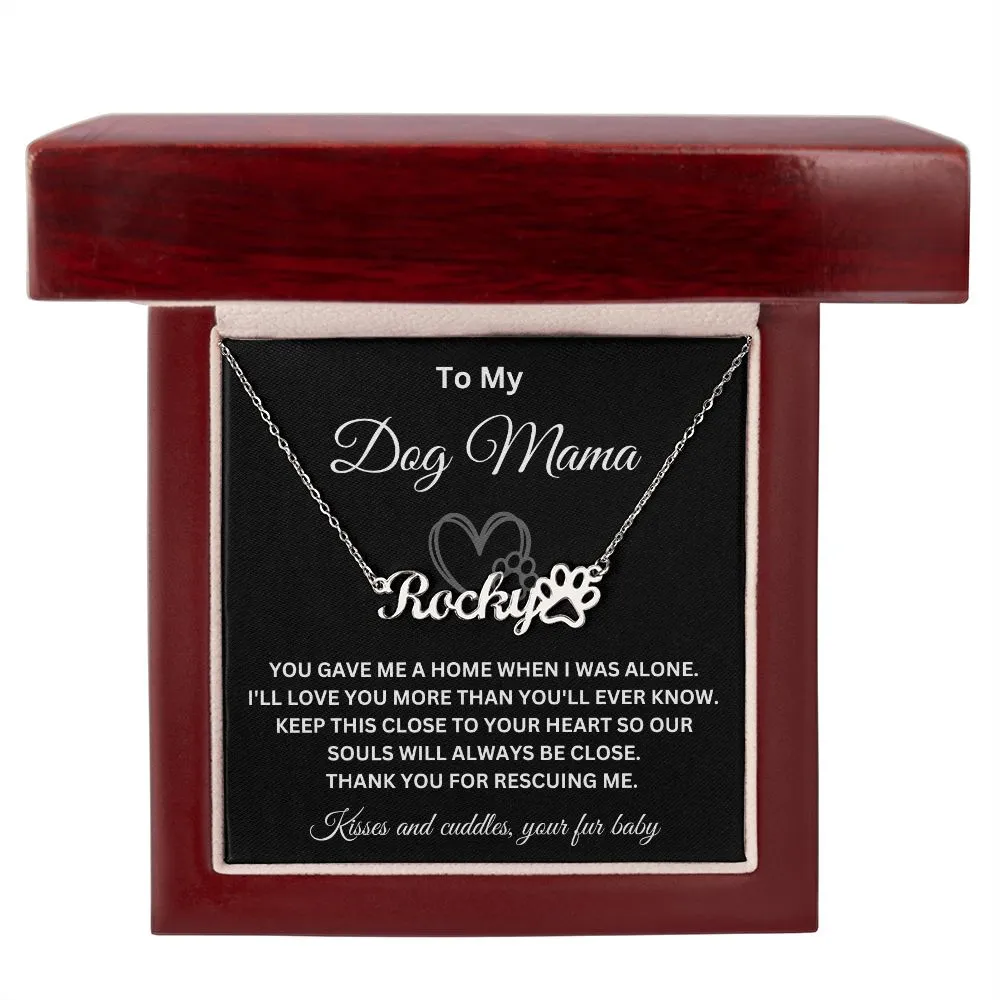 To My Dog Mama Personalized Necklace