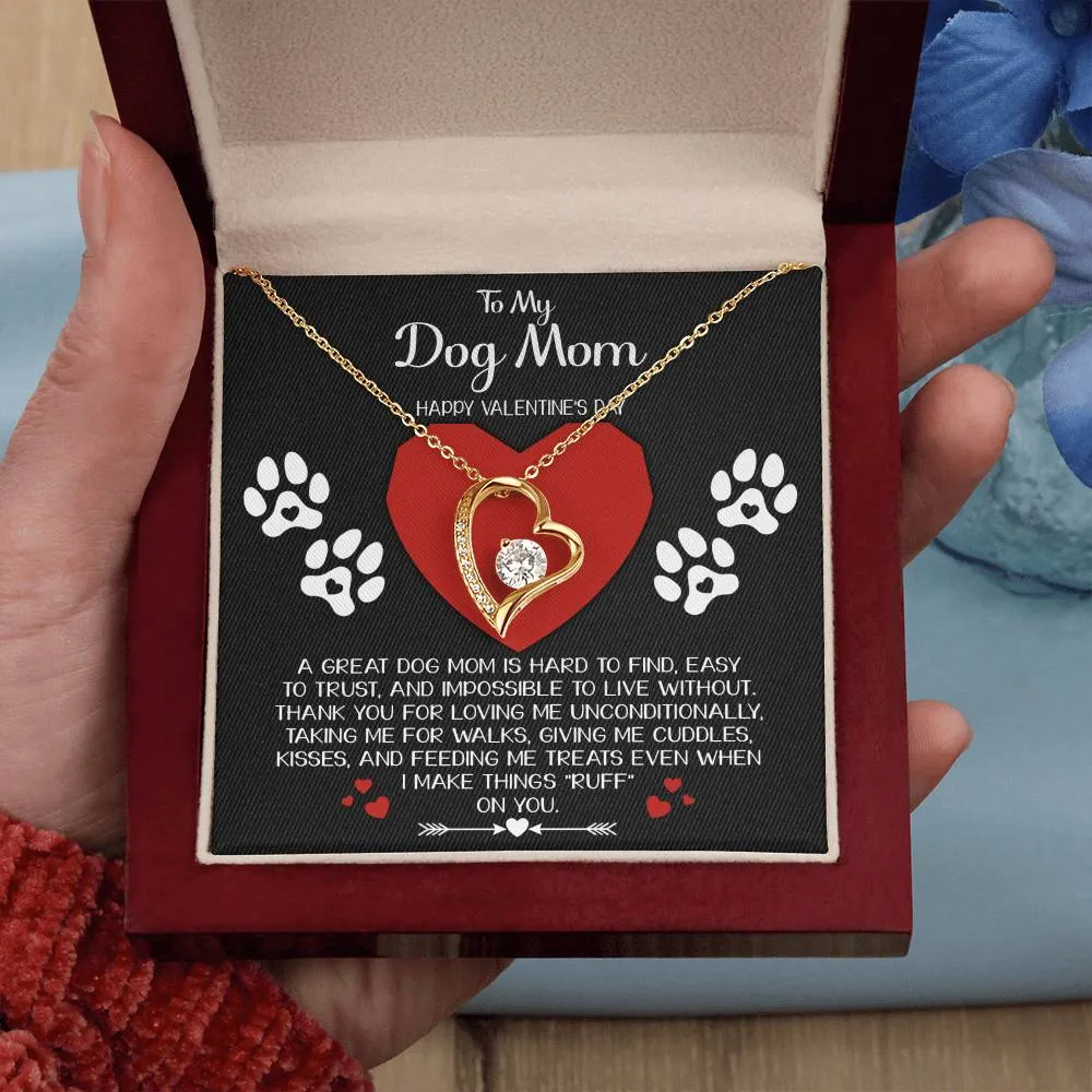 To My Dog Mom Happy Valentines Day | Forever Love Necklace