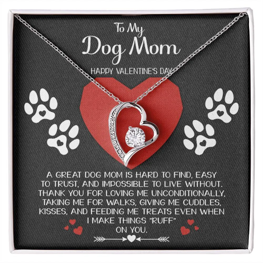 To My Dog Mom Happy Valentines Day | Forever Love Necklace