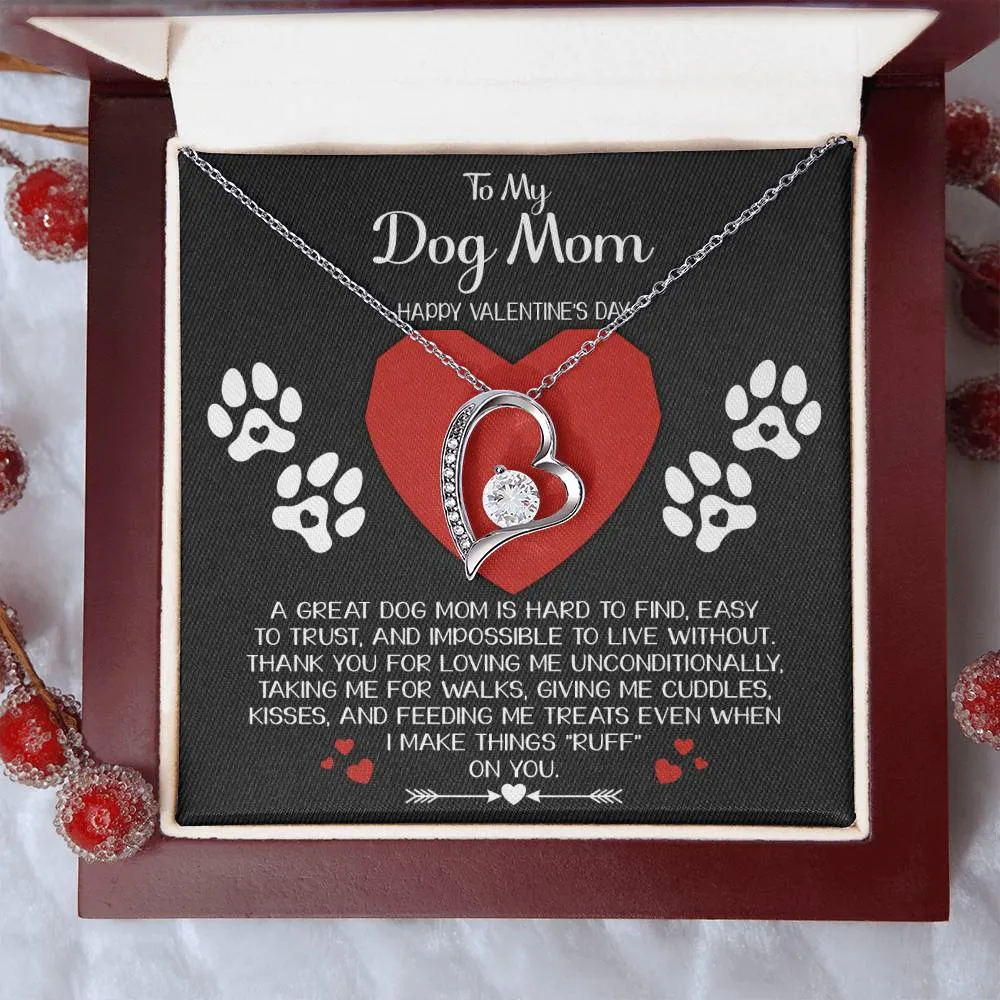 To My Dog Mom Happy Valentines Day | Forever Love Necklace