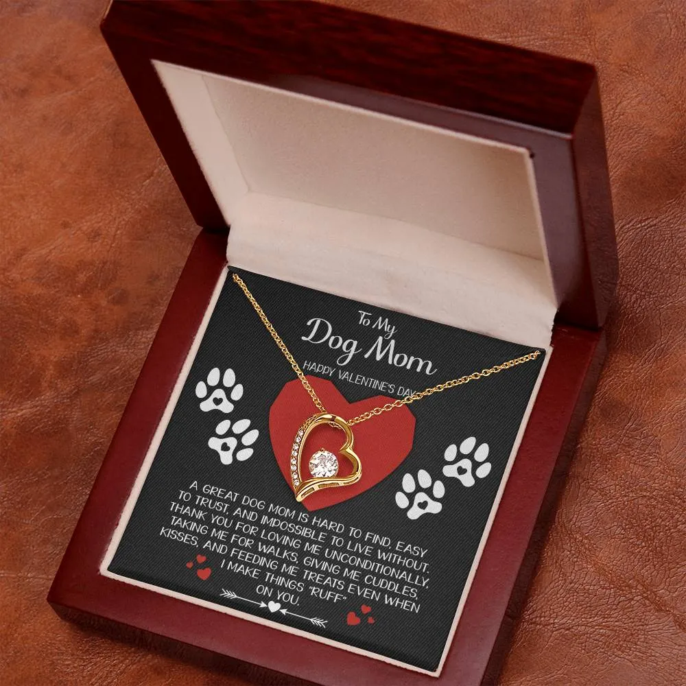 To My Dog Mom Happy Valentines Day | Forever Love Necklace