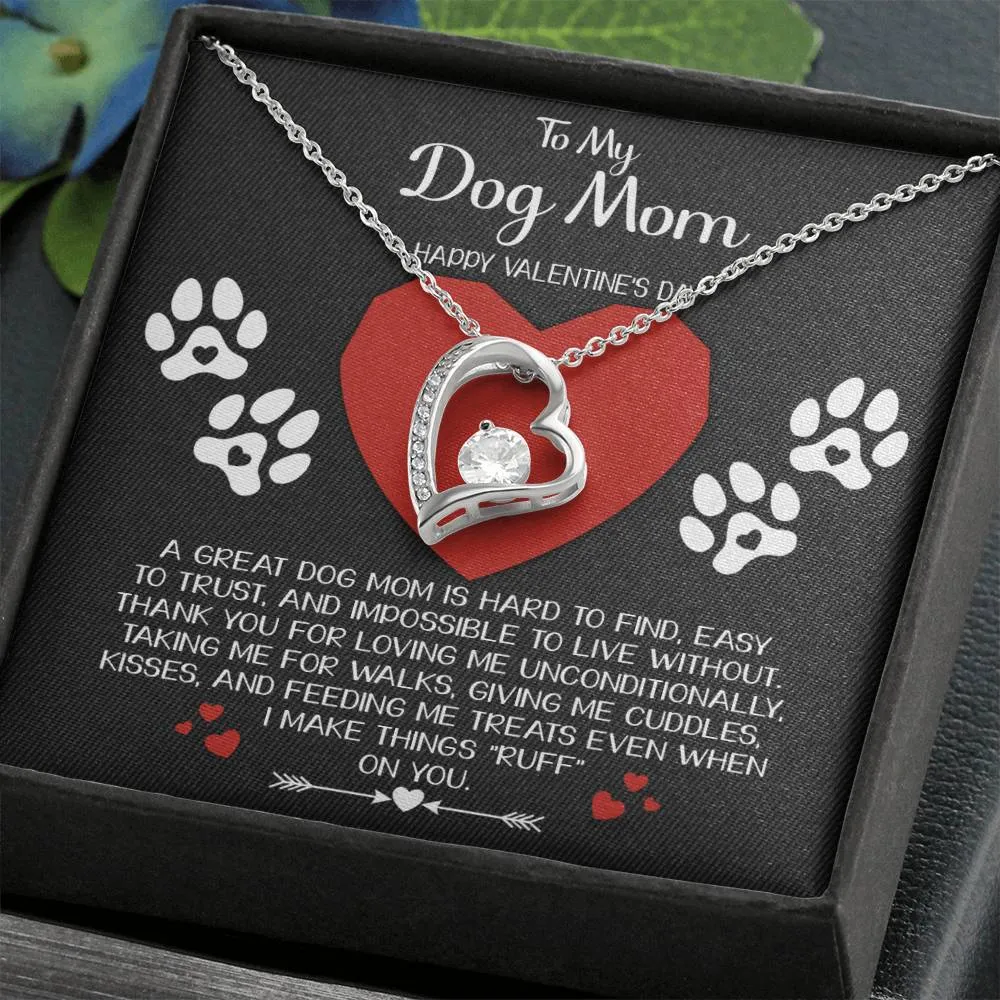 To My Dog Mom Happy Valentines Day | Forever Love Necklace