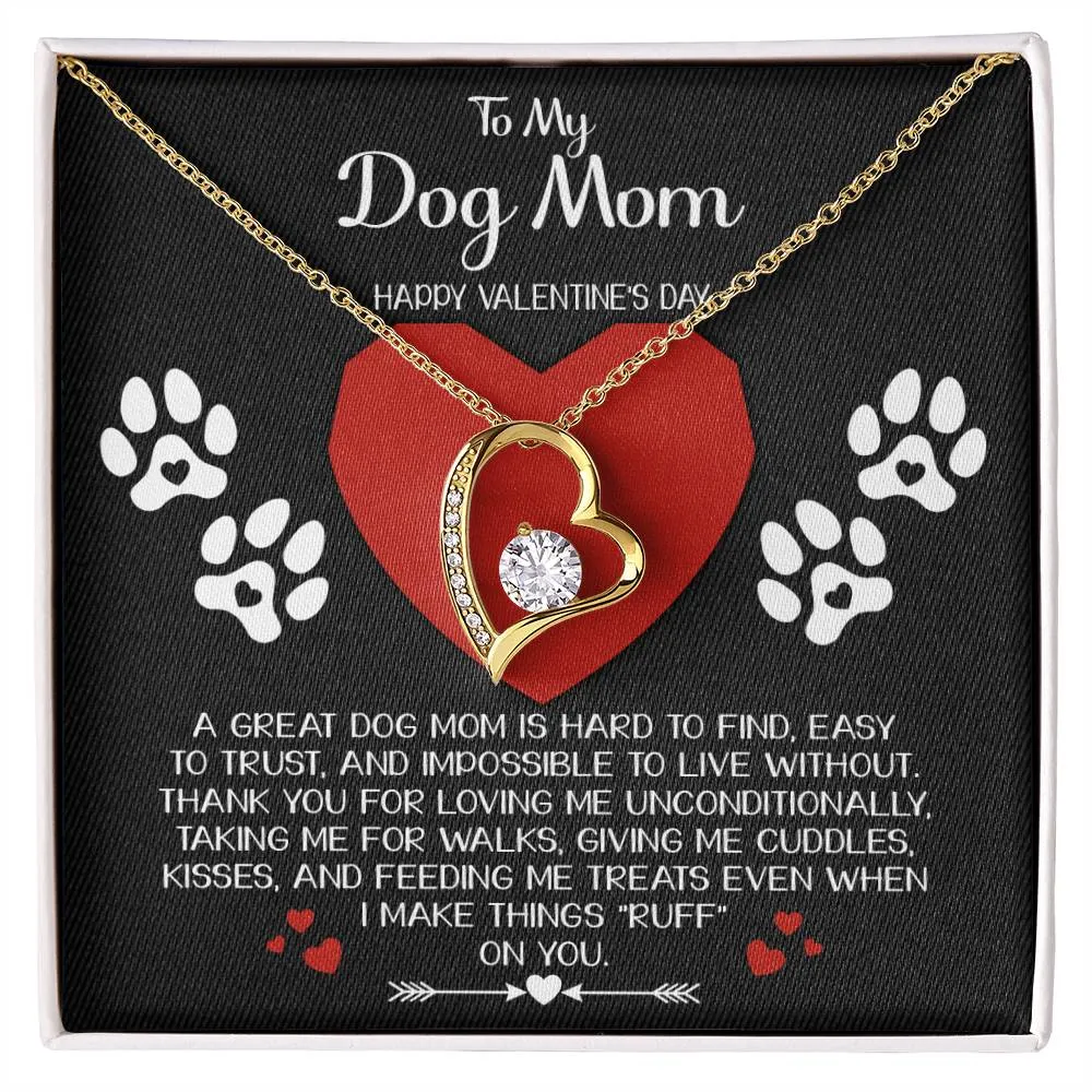 To My Dog Mom Happy Valentines Day | Forever Love Necklace