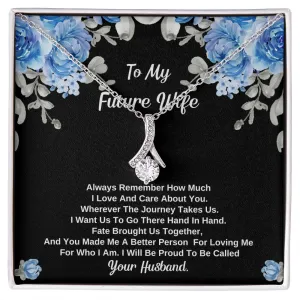 To My Future Wife - Fate Brought us Together