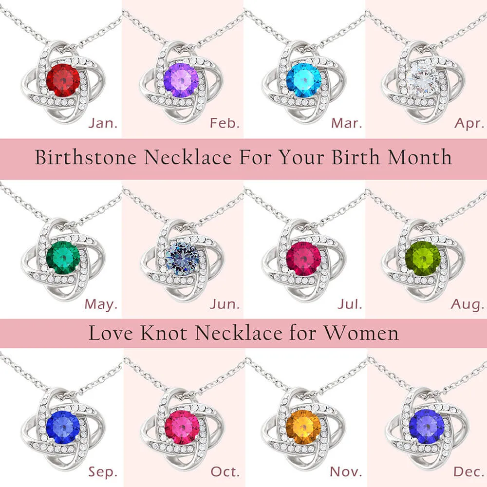 To My Girlfriend - Love Knot Birthstone Necklace