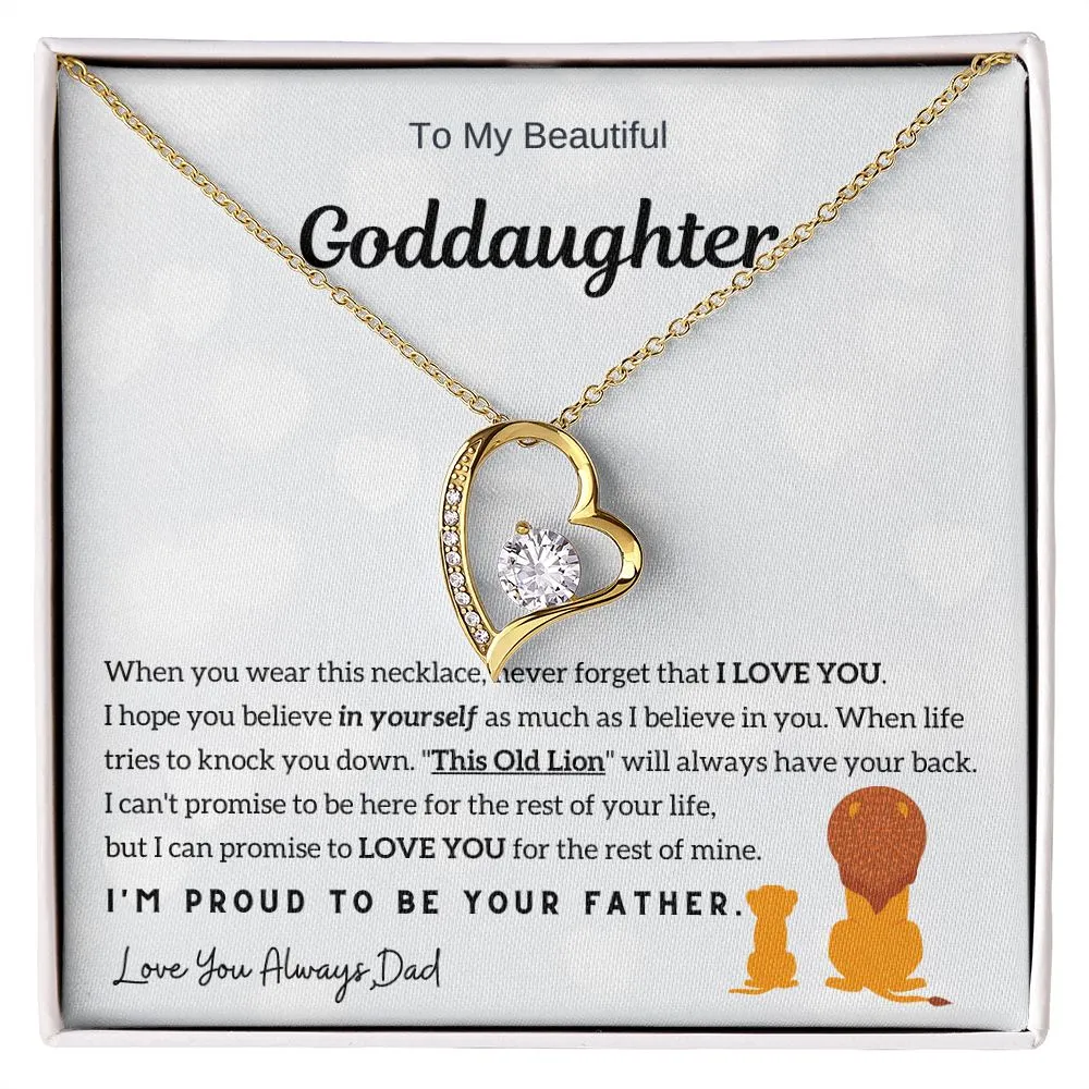 To My Goddaughter, I am proud to be your father!