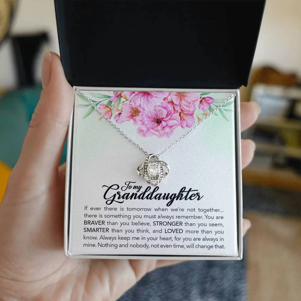 To My Granddaughter, Always Keep Me In Your Heart, - Love knot Necklace