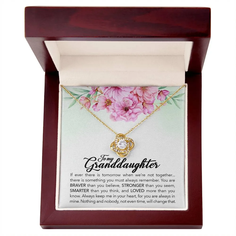 To My Granddaughter, Always Keep Me In Your Heart, - Love knot Necklace