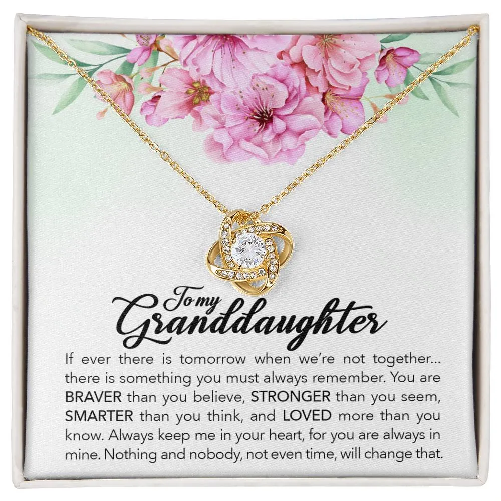 To My Granddaughter, Always Keep Me In Your Heart, - Love knot Necklace