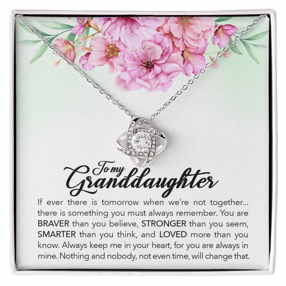 To My Granddaughter, Always Keep Me In Your Heart, - Love knot Necklace