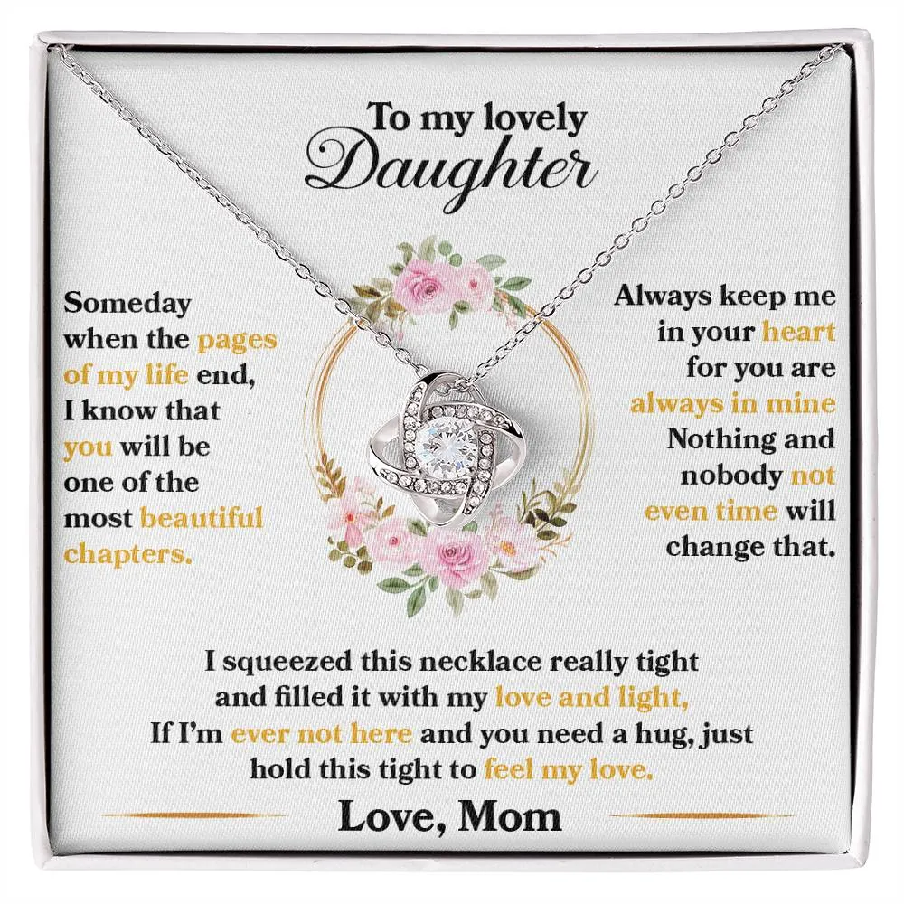 To My Lovely Daughter, Hold This Tight To Feel My Love - Love knot Necklace