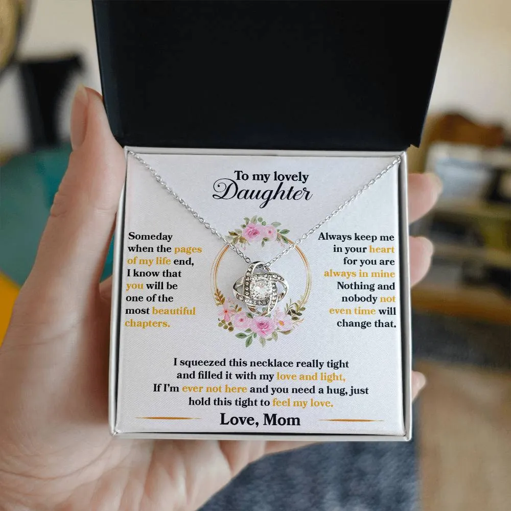 To My Lovely Daughter, Hold This Tight To Feel My Love - Love knot Necklace