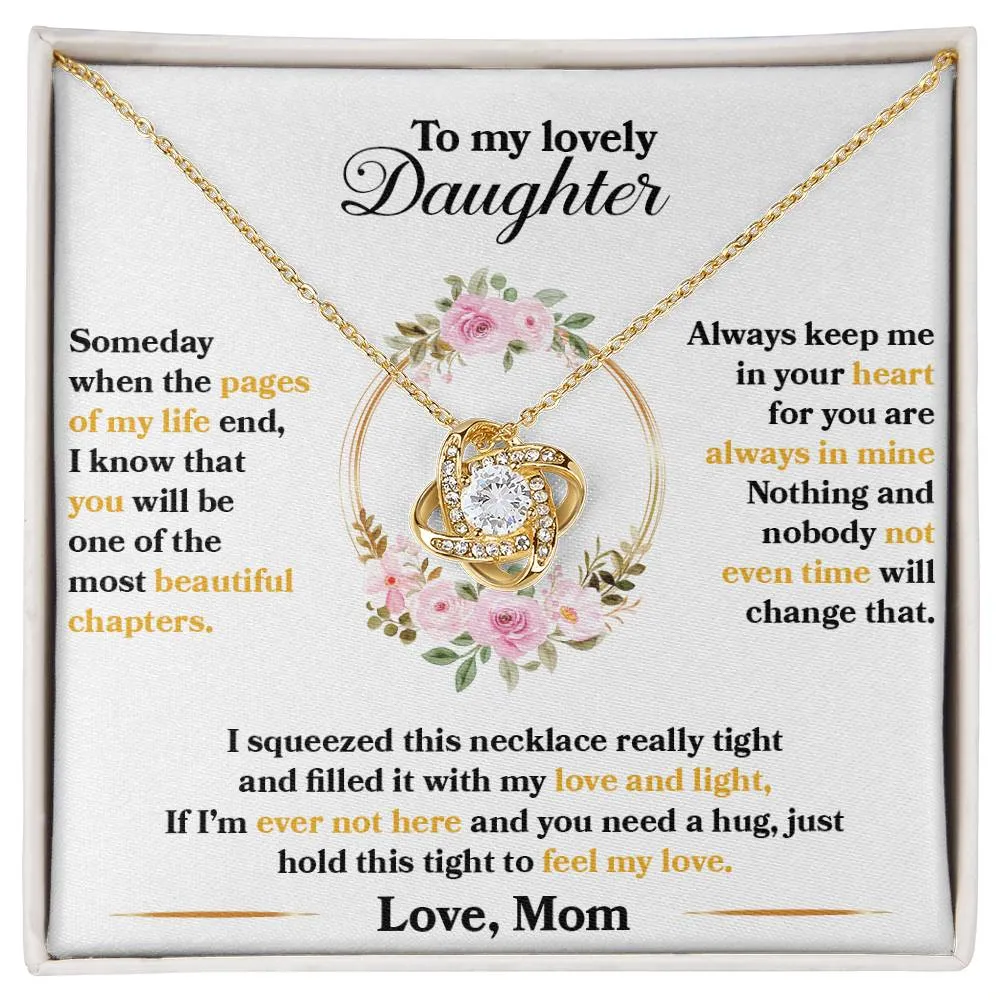 To My Lovely Daughter, Hold This Tight To Feel My Love - Love knot Necklace