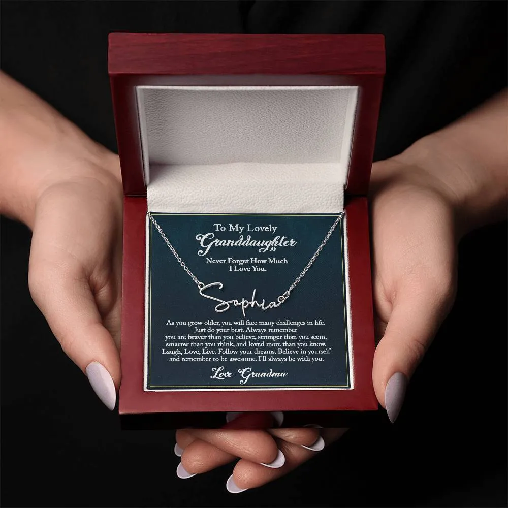 To My Lovely Granddaughter Signature Name Necklace, Granddaughter Birthday, Graduation Gift from Grandma, Gift from Grandpa