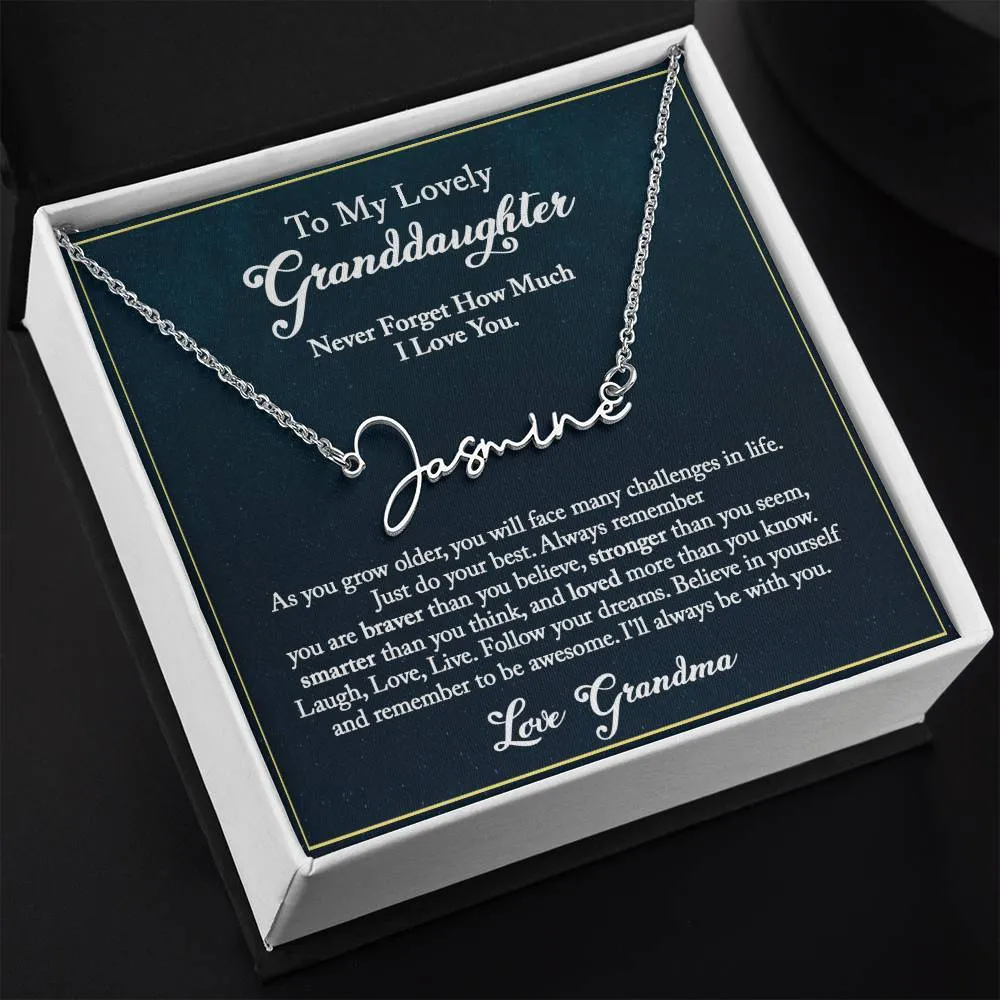 To My Lovely Granddaughter Signature Name Necklace, Granddaughter Birthday, Graduation Gift from Grandma, Gift from Grandpa